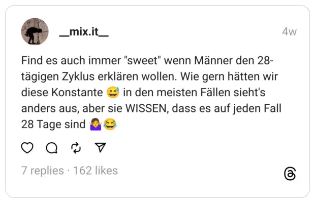 Find es auch immer "sweet" wenn Männer den 28-tägigen Zyklus erklären wollen. Wie gern hätten wir diese Konstante 😅 in den meisten Fällen sieht's anders aus, aber sie WISSEN, dass es auf jeden Fall 28 Tage sind 🤷‍♀️😂