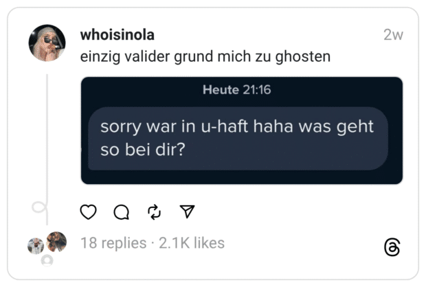 einzig valider grund mich zu ghosten
