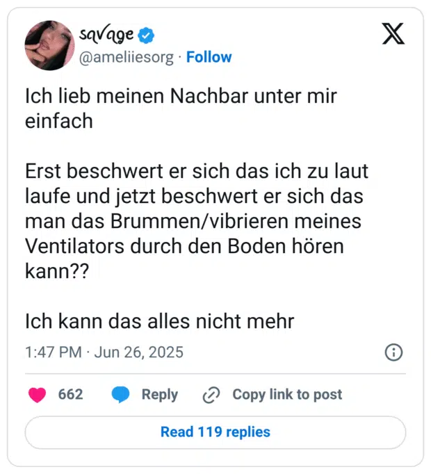 ch lieb meinen Nachbar unter mir einfach 

Erst beschwert er sich das ich zu laut laufe und jetzt beschwert er sich das man das Brummen/vibrieren meines Ventilators durch den Boden hören kann??

Ich kann das alles nicht mehr