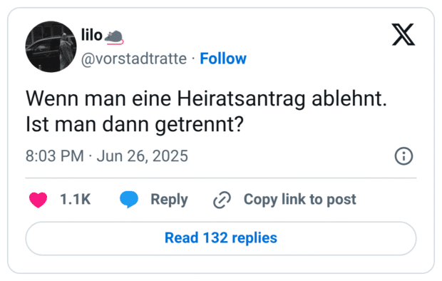 Wenn man eine Heiratsantrag ablehnt. 
Ist man dann getrennt?
