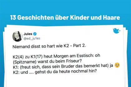 Niemand disst so hart wie K2 - Part 2. K2(4) zu K1(17) heut Morgen am Esstisch: oh (Spitzname) warst du beim Friseur? K1: (freut sich, dass sein Bruder das bemerkt hat) ja 🥹 K2: und …. gehst du da heute nochmal hin?