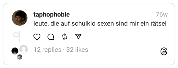 leute, die auf schulklo sexen sind mir ein rätsel
