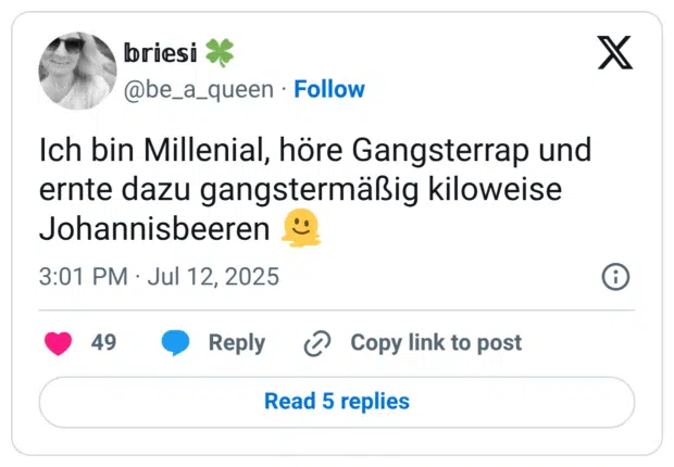 Ich bin Millenial, höre Gangsterrap und ernte dazu gangstermäßig kiloweise Johannisbeeren