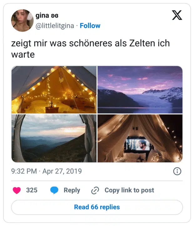 zeigt mir was schöneres als Zelten ich warte
