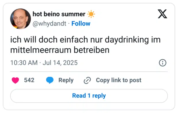 ich will doch einfach nur daydrinking im mittelmeerraum betreiben 1