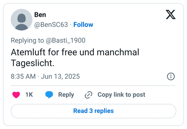 Atemluft for free und manchmal Tageslicht.