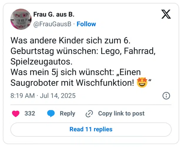 Was andere Kinder sich zum 6. Geburtstag wünschen: Lego, Fahrrad, Spielzeugautos. Was mein 5j sich wünscht: „Einen Saugroboter mit Wischfunktion!