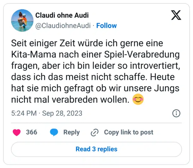 Seit einiger Zeit würde ich gerne eine Kita-Mama nach einer Spiel-Verabredung fragen, aber ich bin leider so introvertiert, dass ich das meist nicht schaffe. Heute hat sie mich gefragt ob wir unsere Jungs nicht mal verabreden wollen. 😊

