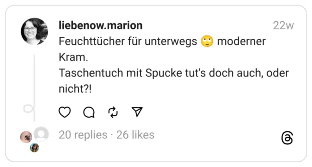 Feuchttücher für unterwegs :gesicht_verdreht_augen: moderner Kram. Taschentuch mit Spucke tut’s doch auch, oder nicht?!