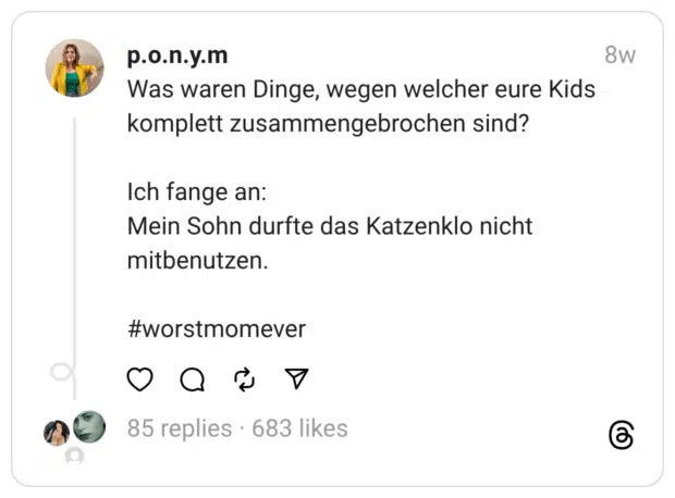 Was waren Dinge, wegen welcher eure Kids komplett zusammengebrochen sind? Ich tange an: Mein Sohn durfte das Katzenklo nicht mitbenutzen