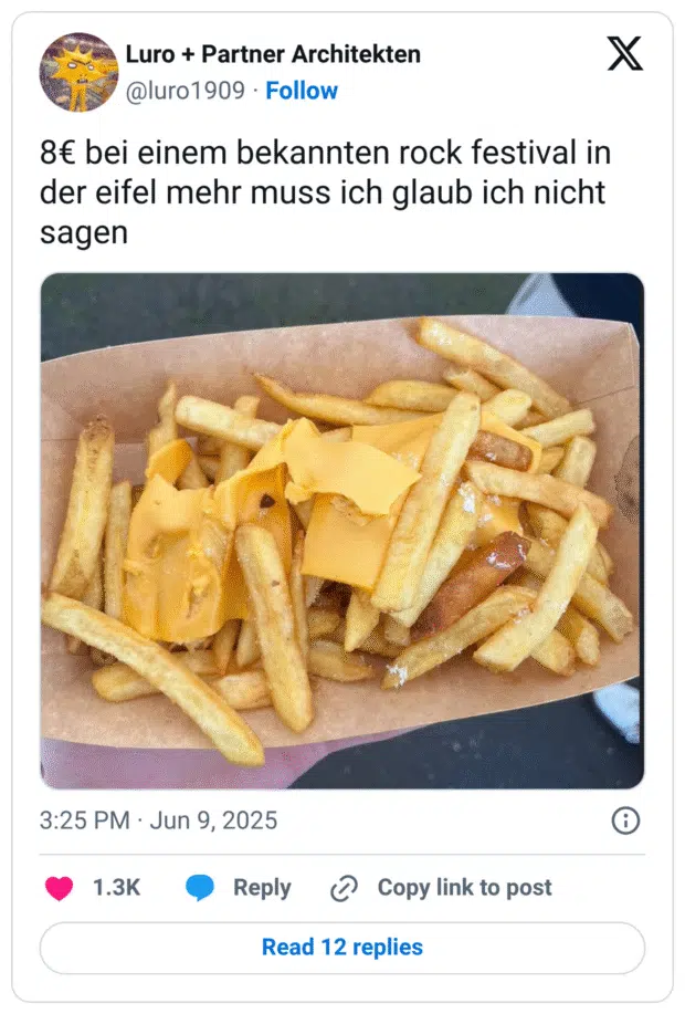 8€ bei einem bekannten rock festival in der eifel mehr muss ich glaub ich nicht sagen
