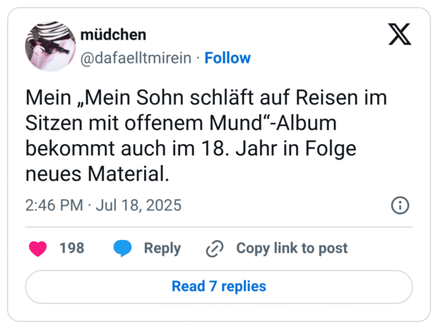 Mein „Mein Sohn schläft auf Reisen im Sitzen mit offenem Mund"-Album bekommt auch im 18. Jahr in Folge neues Material.