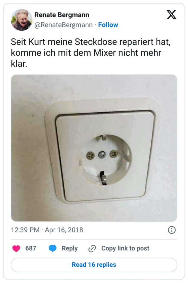 Seit Kurt meine Steckdose repariert hat, komme ich mit dem Mixer nicht mehr klar.
