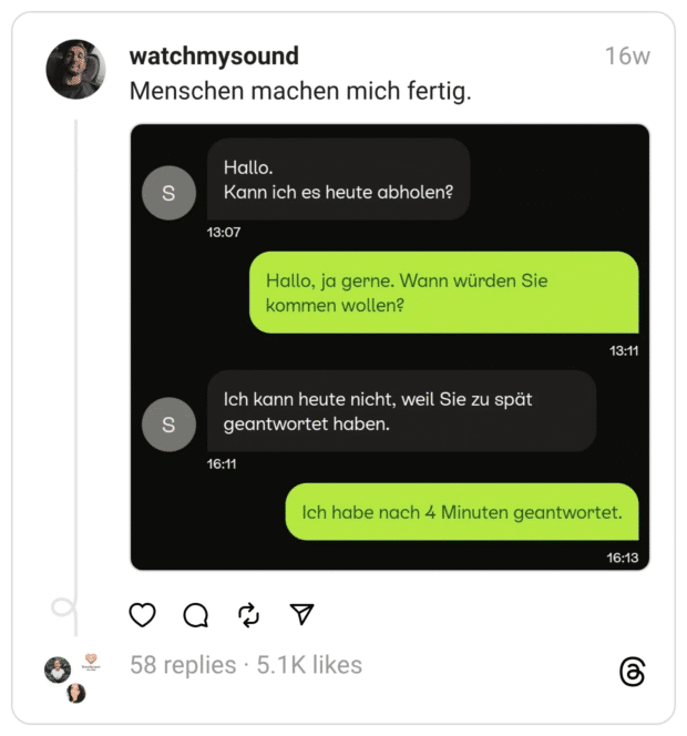 Menschen machen mich fertig.
