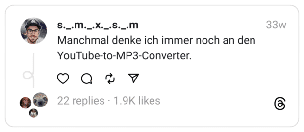 Manchmal denke ich immer noch an den YouTube-to-MP3-Converter.