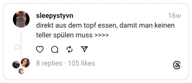direkt aus dem topf essen, damit man keinen teller spülen muss >>>>

