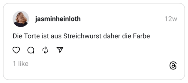 Die Torte ist aus Streichwurst daher die Farbe