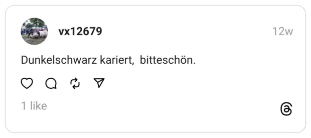Dunkelschwarz kariert, bitteschön.