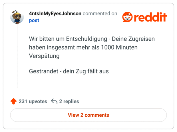 Wir bitten um Entschuldigung - Deine Zugreisen haben insgesamt mehr als 1000 Minuten Verspätung Gestrandet - dein Zug fällt aus