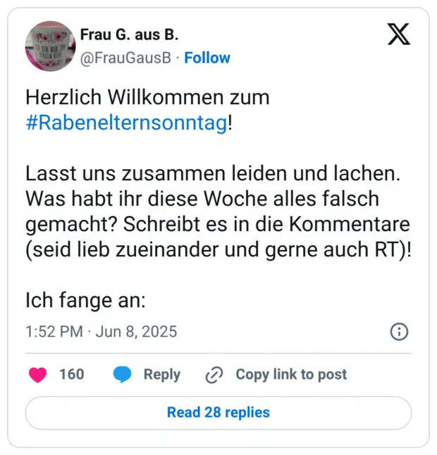 Herzlich Willkommen zum #Rabenelternsonntag! Lasst uns zusammen leiden und lachen. Was habt ihr diese Woche alles falsch gemacht? Schreibt es in die Kommentare (seid lieb zueinander und gerne auch RT)! Ich fange an: