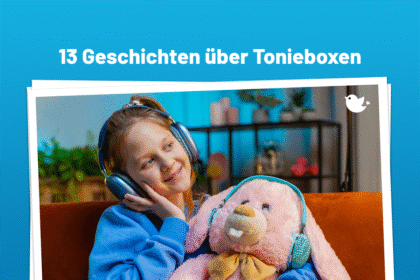 13 Geschichten über Tonieboxen