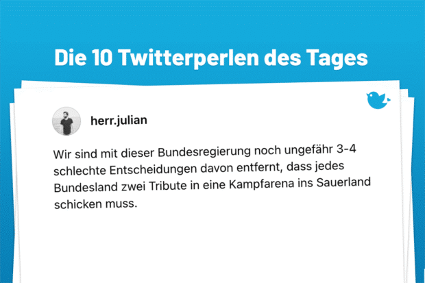 Wir sind mit dieser Bundesregierung noch ungefähr 3-4 schlechte Entscheidungen davon entfernt, dass jedes Bundesland zwei Tribute in eine Kampfarena ins Sauerland schicken muss.