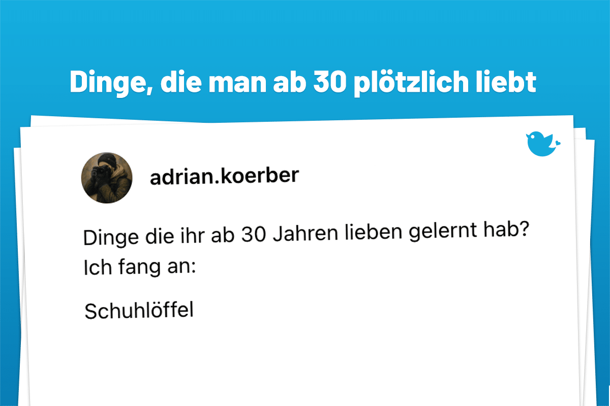 Dinge, die man ab 30 plötzlich liebt