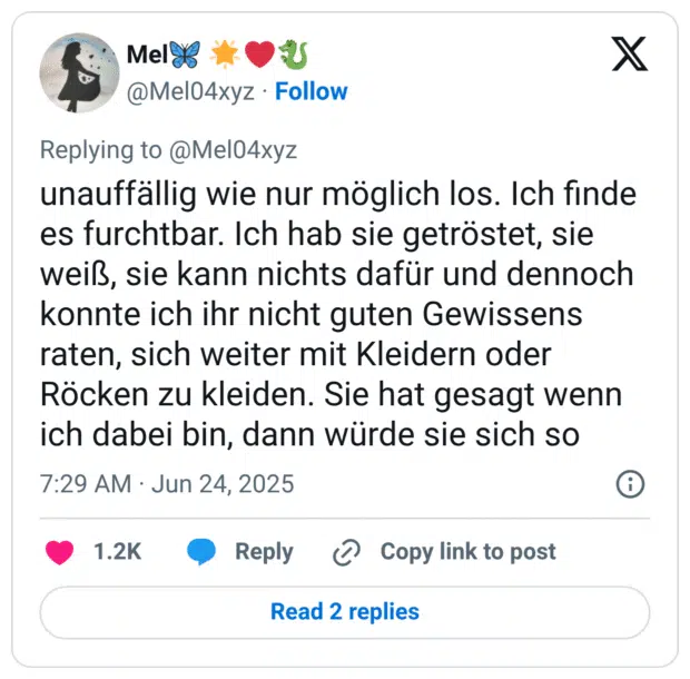 unauffällig wie nur möglich los. Ich finde es furchtbar. Ich hab sie getröstet, sie weiß, sie kann nichts dafür und dennoch konnte ich ihr nicht guten Gewissens raten, sich weiter mit Kleidern oder Röcken zu kleiden. Sie hat gesagt wenn ich dabei bin, dann würde sie sich so