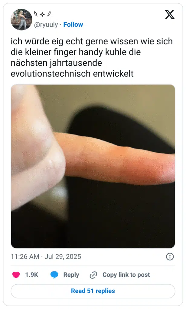 ich würde eig echt gerne wissen wie sich die kleiner finger handy kuhle die nächsten jahrtausende evolutionstechnisch entwickelt
