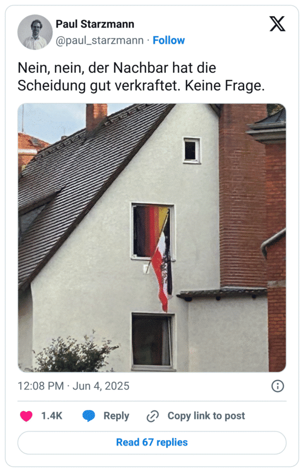 Nein, nein, der Nachbar hat die Scheidung gut verkraftet. Keine Frage.