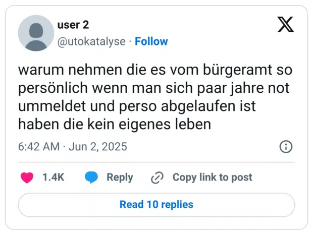 warum nehmen die es vom bürgeramt so persönlich wenn man sich paar jahre not ummeldet und perso abgelaufen ist haben die kein eigenes leben