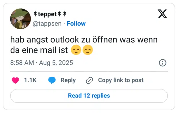 hab angst outlook zu öffnen was wenn da eine mail ist 😞😞