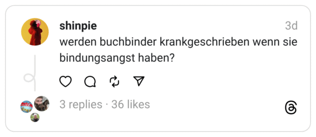 werden buchbinder krankgeschrieben wenn sie bindungsangst haben?