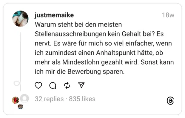 Warum steht bei den meisten Stellenausschreibungen kein Gehalt bei? Es nervt. Es wäre für mich so viel einfacher, wenn ich zumindest einen Anhaltspunkt hätte, ob mehr als Mindestlohn gezahlt wird. Sonst kann ich mir die Bewerbung sparen.