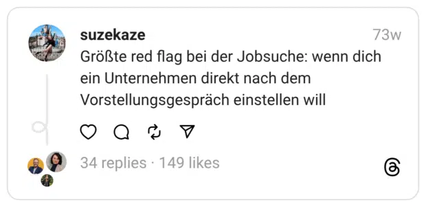 Größte red flag bei der Jobsuche: wenn dich ein Unternehmen direkt nach dem Vorstellungsgespräch einstellen will