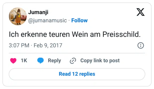 Ich erkenne teuren Wein am Preisschild.