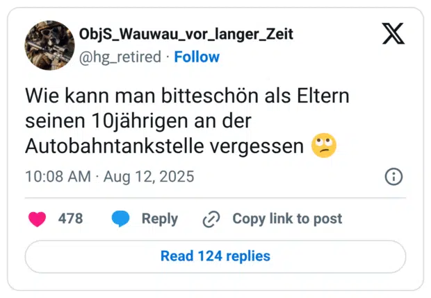 Wie kann man bitteschön als Eltern seinen 10jährigen an der Autobahntankstelle vergessen
