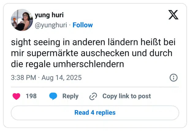 sight seeing in anderen ländern heißt bei mir supermärkte auschecken und durch die regale umherschlendern