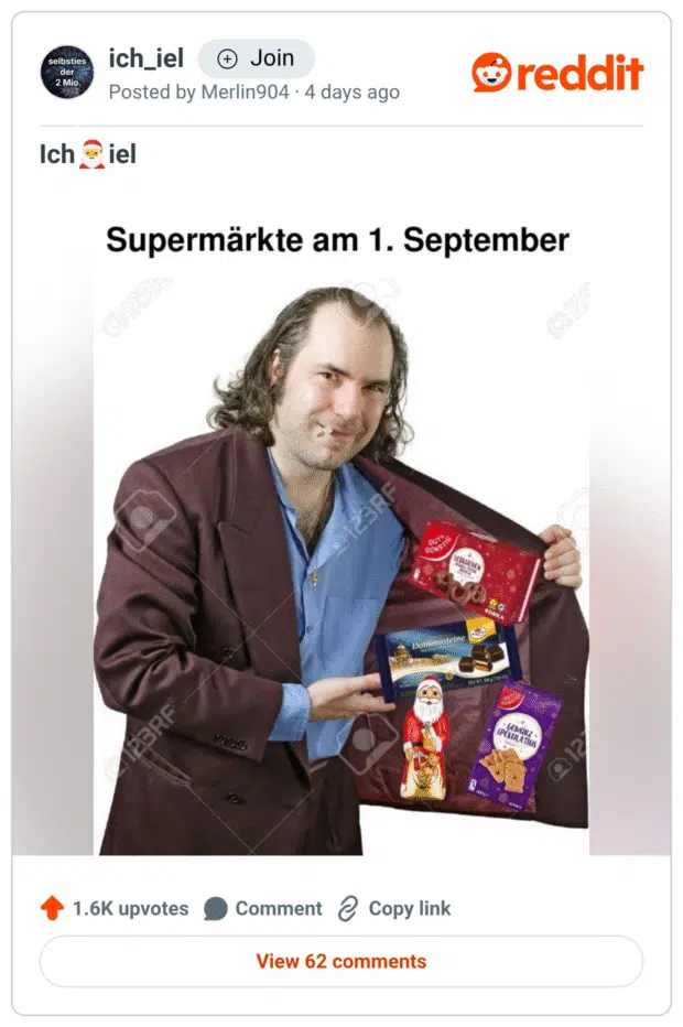 Reddit-Meme mit Überschrift „Supermärkte am 1. September“. Ein Typ öffnet wie ein Straßenhändler seinen Mantel – darin stecken Weihnachtsartikel: Lebkuchen, Dominosteine, Spekulatius und ein Schoko-Nikolaus. Pointe: Schon Anfang September gibt’s Weihnachtsware.