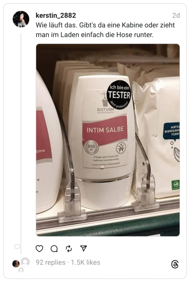 Wie läuft das. Gibt's da eine Kabine oder zieht man im Laden einfach die Hose runter.
