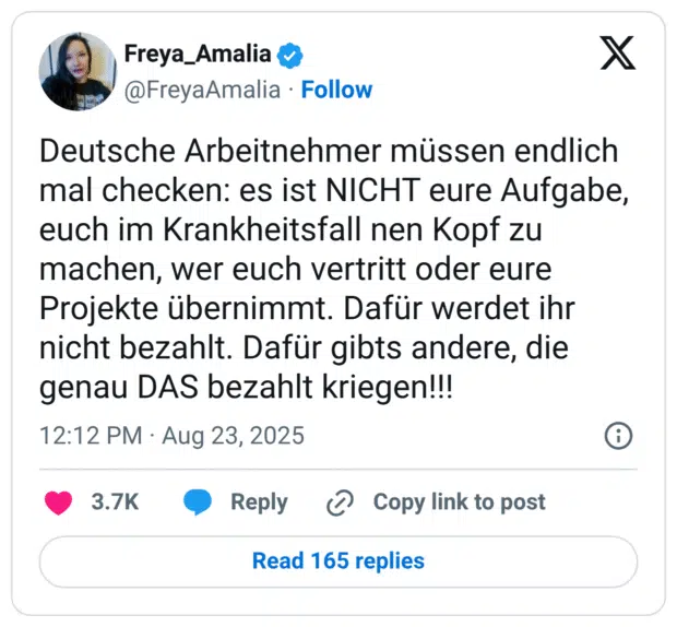 Deutsche Arbeitnehmer müssen endlich mal checken: es ist NICHT eure Aufgabe, euch im Krankheitsfall nen Kopf zu machen, wer euch vertritt oder eure Projekte übernimmt. Dafür werdet ihr nicht bezahlt. Dafür gibts andere, die genau DAS bezahlt kriegen!!!