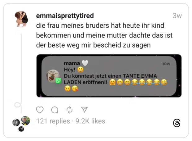 die frau meines bruders hat heute ihr kind bekommen und meine mutter dachte das ist der beste weg mir bescheid zu sagen