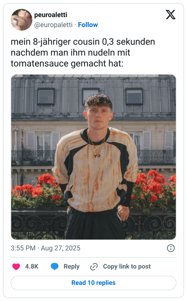 mein 8-jähriger cousin 0,3 sekunden nachdem man ihm nudeln mit tomatensauce gemacht hat: