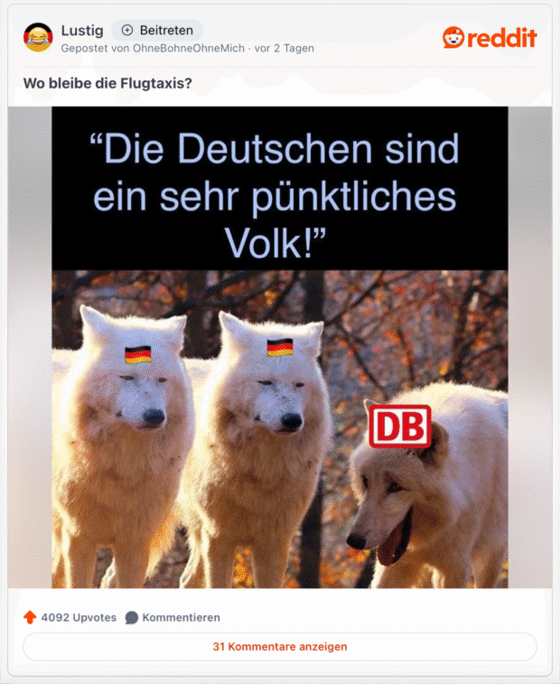 Meme mit drei weißen Wölfen im Wald. Über dem Bild steht: „Die Deutschen sind ein sehr pünktliches Volk!“. Auf den Stirnen der ersten zwei Wölfe ist eine Deutschlandflagge, auf dem dritten das rote „DB“-Logo der Deutschen Bahn. Der DB-Wolf wirkt hechelnd/nachzüglerisch.