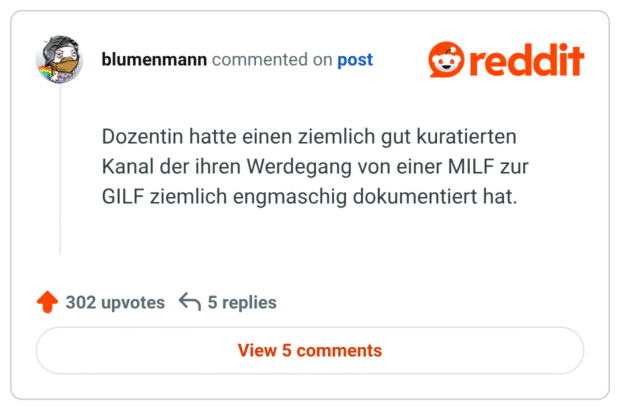 Dozentin hatte einen ziemlich gut kuratierten Kanal der ihren Werdegang von einer MILF zur GILF ziemlich engmaschig dokumentiert hat.