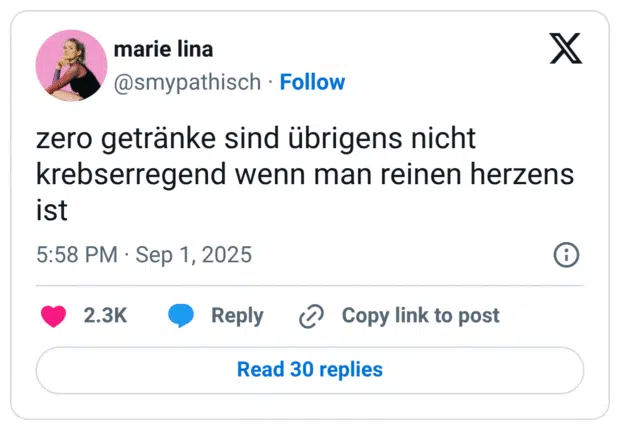 zero getränke sind übrigens nicht krebserregend wenn man reinen herzens ist