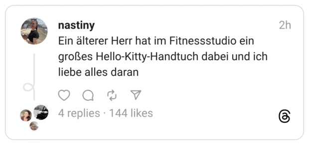 Ein älterer Herr hat im Fitnessstudio ein großes Hello-Kitty-Handtuch dabei und ich liebe alles daran