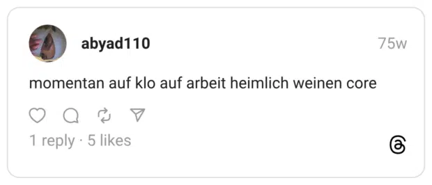 momentan auf klo auf arbeit heimlich weinen core