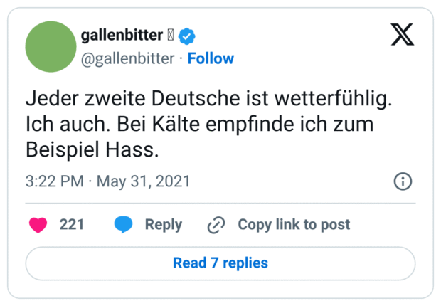 Jeder zweite Deutsche ist wetterfühlig. Ich auch. Bei Kälte empfinde ich zum Beispiel Hass.