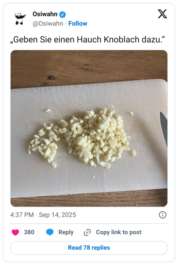 „Geben Sie einen Hauch Knoblach dazu.“